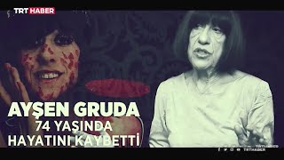 Ayşen Gruda'nın vedasının üzerinden 2 yıl geçti