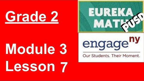 Eureka Math Grade 2 Module 3 Lesson 7