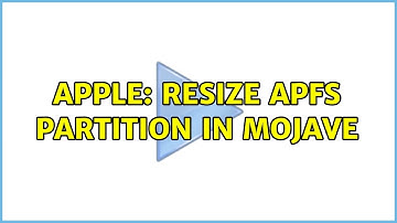 Apple: Resize APFS partition in Mojave (3 Solutions!!)