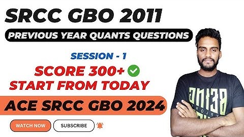 SRCC GBO 2011 Previous year paper | Detailed Solutions | Level of difficulty | #srcc #mbashala