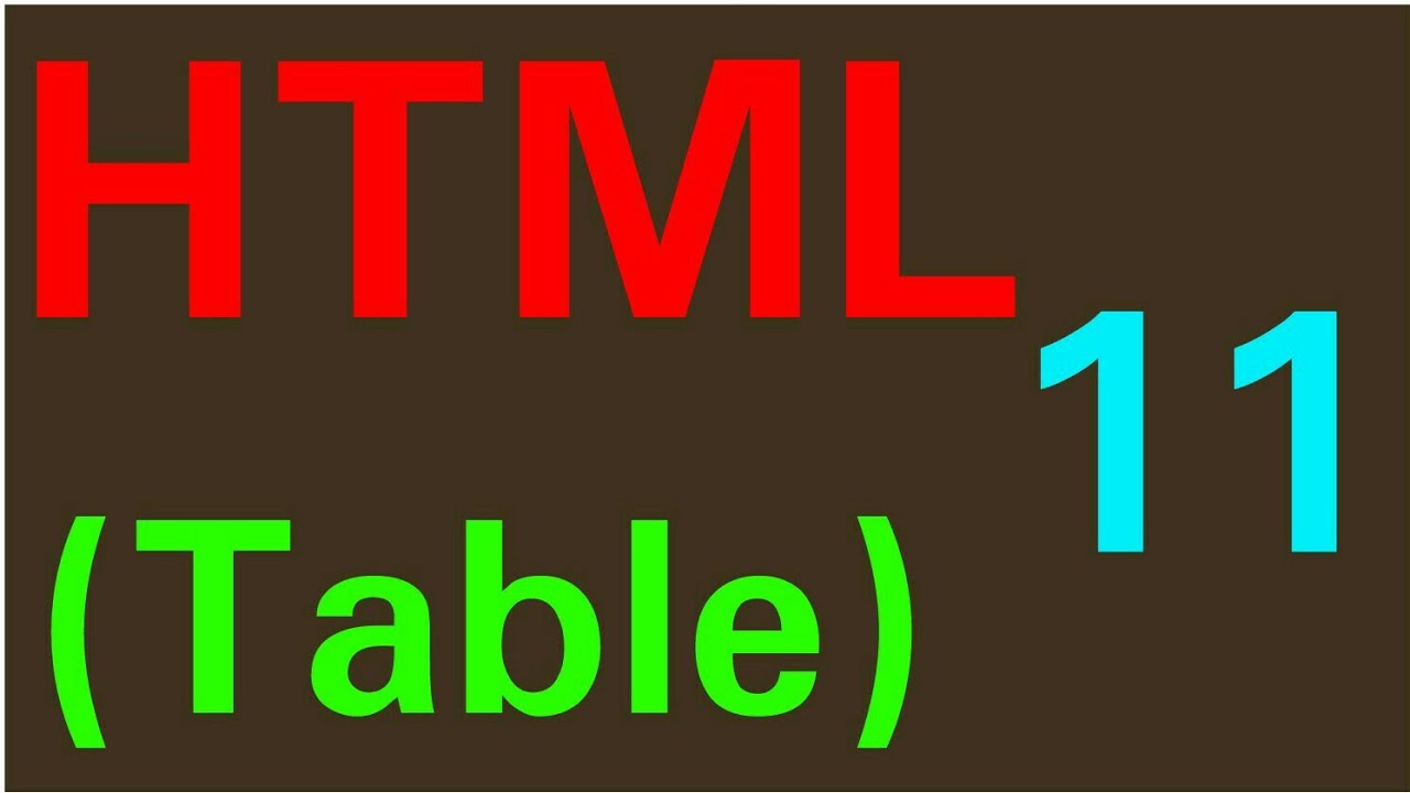 HTML Tutorial 11: Table in HTML | For Beginners in Hindi - YouTube