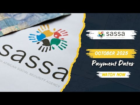 SASSA October 2025 Payment Dates When Will You Get Paid SRD Old Age Child Disability Grants