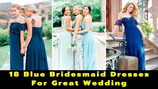 20 Blue Bridesmaid Dresses For Great Wedding | Light Blue Bridesmaid Dresses ideas