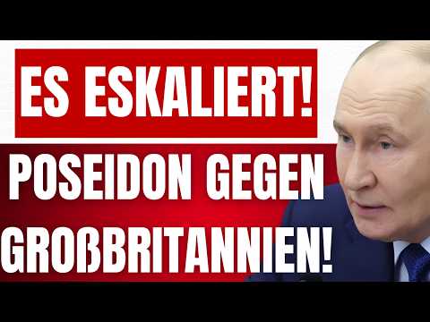 BRITEN greifen erneut RUSSLAND an! - POSEIDON Debatte im KREML! Die INSEL erhält ihre STRAFE!
