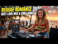 Romantic Reggae Songs Mix 2026 🎶 Best Reggae Love Playlist