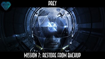 RUNNING ON EMPTY | Prey • Mission 7: Restore From Backup [Gameplay Walkthrough]