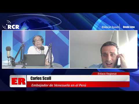 ENTREVISTA A CARLOS SCULL, EMBAJADOR DE VENEZUELA EN EL PERÚ