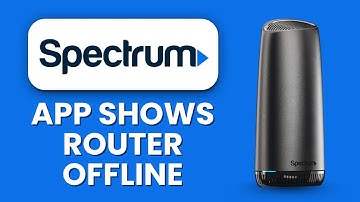 Spectrum App Shows “Router Offline” ⚠️ How to Restore Connection