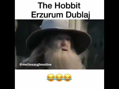 The Hobbit Erzurum Dublaj | Metin Saygın