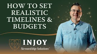 How to Set Realistic Timelines & Budgets for Your Capital Campaign