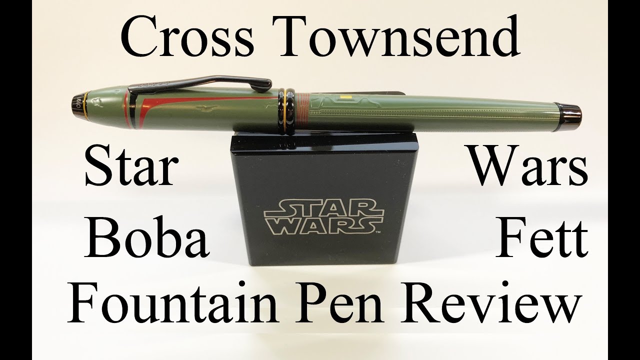 Why I Bought the Cross Townsend Star Wars Limited Edition Fountain