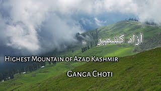 The Highest Mountain of Azad Kashmir | Ganga Choti |