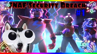FNAF Security Breach Is Awsome!!! #1