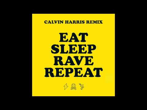 Eat Sleep Rave Repeat (feat. Beardyman) [Calvin Harris Remix]