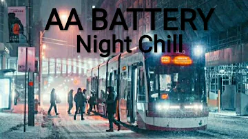 AA BATTERY- Lofi hip-hop | Night chill/Slepping/Study/Relax music