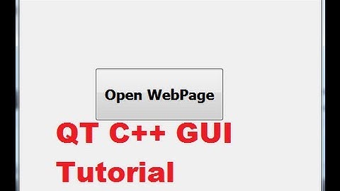 QT C++ GUI Tutorial 23- How to open a website in a default user browser