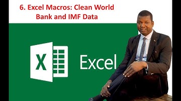 6. Excel Macros: Clean  World Bank and IMF Data in Seconds