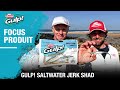 Gulp  jerk shad  prsentation produit