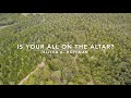 Is Your All on the Altar? | Songs and Everlasting Joy