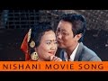 Nepali movie song  nishani  purbai bata pachimai  latest nepali prashant tamang song