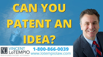 Can You Patent an Idea? - Inventor FAQ - Ask an Attorney - Legal Questions