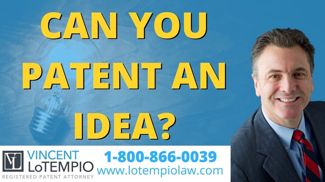 Can you patent an idea?