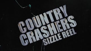 Country Crashers Sizzle Reel Short