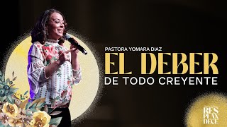 El deber de todo creyente  Yomara Diaz