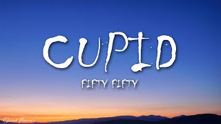 FIFTY FIFTY - Cupid (Twin Version) (Lyrics)