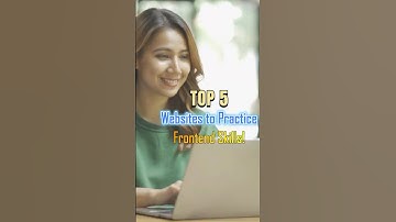 Top Websites to Practice Frontend Skills!