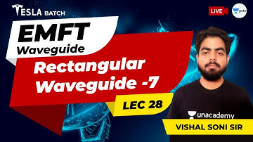 EMFT | Rectangular Waveguide - 7 | Lec 28 | GATE EE/ECE 2021 Exam