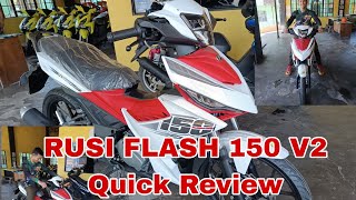 RUSI FLASH 150 Version 2 Quick Review