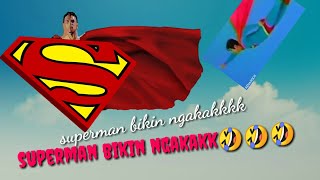Lucu bikin ngakakk Superman terbang 🤣🤣🤣🤣