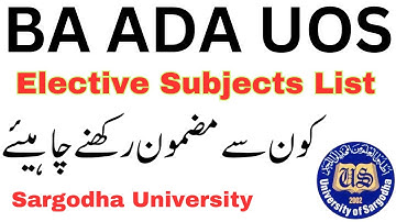 BA ADA Elective Subjects List Sargodha University - UOS ADA Subjects High Marks Must Watch UOS