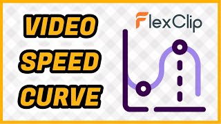 How to CHANGE VIDEO SPEED | Slow/Fast Motion Effect | Speed Curve Editor | FlexClip