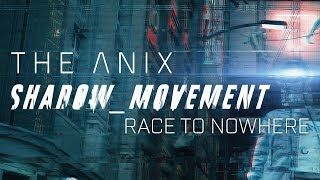 The Anix - Race To Nowhere