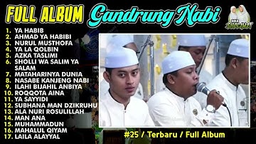GANDRUNG NABI FULL ALBUM SAMPAI MAHALUL QIYAM - TERBARU 2025