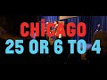 WBEZ Chicago Presents: Choir! Choir! Choir! sings Chicago - 25 or 6 to 4