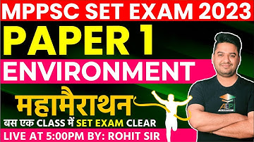 MP Set 2023 | MP Set Paper 1 | Environment | MP Set Marathon Class | Rohit Khera Sir | mp set | EVS