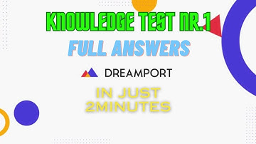 Knowledge Test Nr.1 Answers | Dream Port Answers | Work From Home