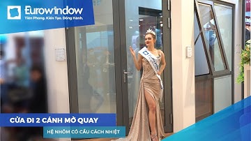 Cửa đi 2 cánh mở quay | Nhôm có cầu cách nhiệt