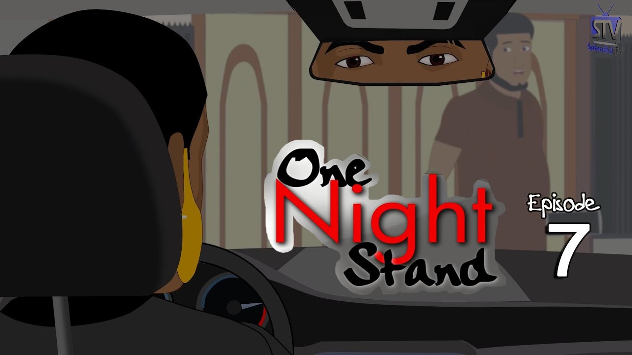 Download ONE NIGHT STAND, EP 7 (Splendid TV) (Splendid Cartoon)