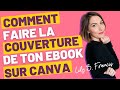 Comment faire la couverture dun ebook sur canva