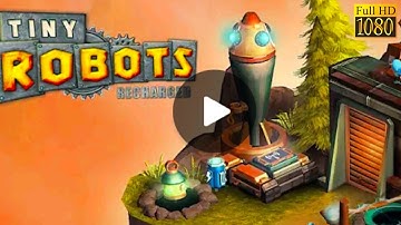 Tiny Robots Recharged Game Review 1080p Official Snapbreak
