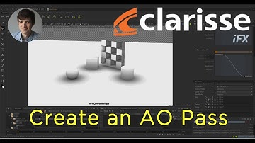 How to Create an AO Pass in Clarisse iFX