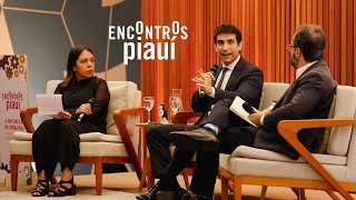 Gabriel Galípolo no Encontros piauí 2023 | entrevista na íntegra