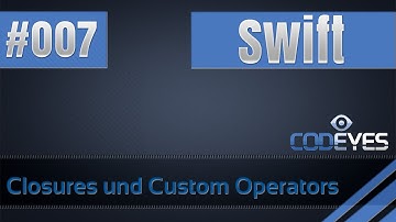 [Tutorial] Swift lernen 7: Closures und Custom Operators
