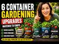 6 Container Gardening Mistakes That Kill Your Harvest