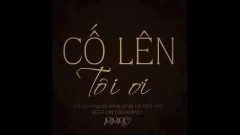 Cố Lên Tôi Ơi dân Tỉnh Làm amway Rất thích