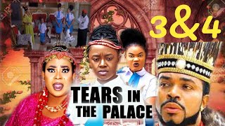TEARS IN THE PALACE 3&4 (NEW TRENDING MOVIE) - MALEEK MILTON,LUCHY DONALDS LATEST NOLLYWOOD MOVIE